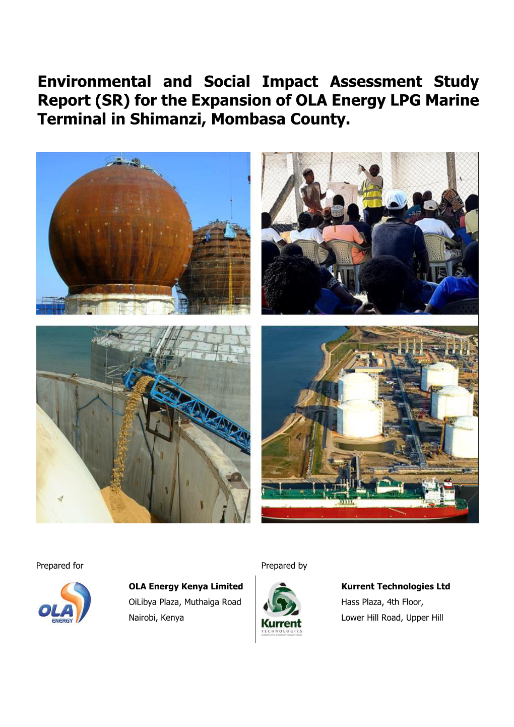 Environmental and Social Impact Assessment Study Report (SR) for the Expansion of OLA Energy LPG Marine Terminal in Shimanzi, Mombasa County