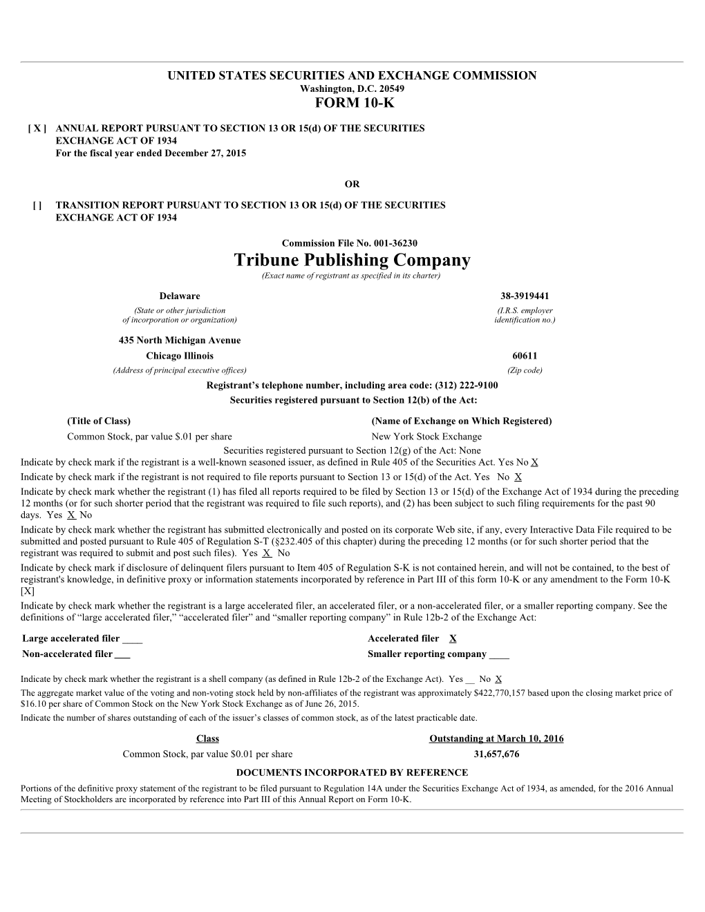 Tribune Publishing Company (Exact Name of Registrant As Specified in Its Charter)