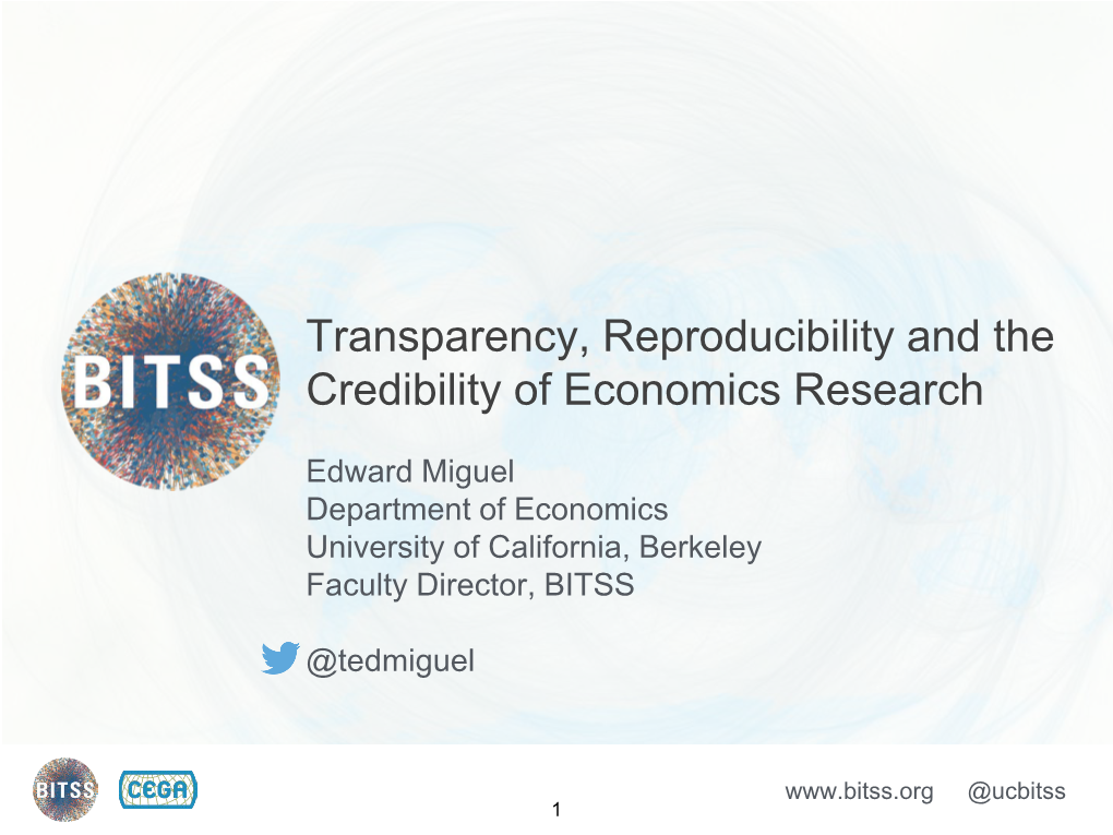 Transparency, Reproducibility and the Credibility of Economics Research