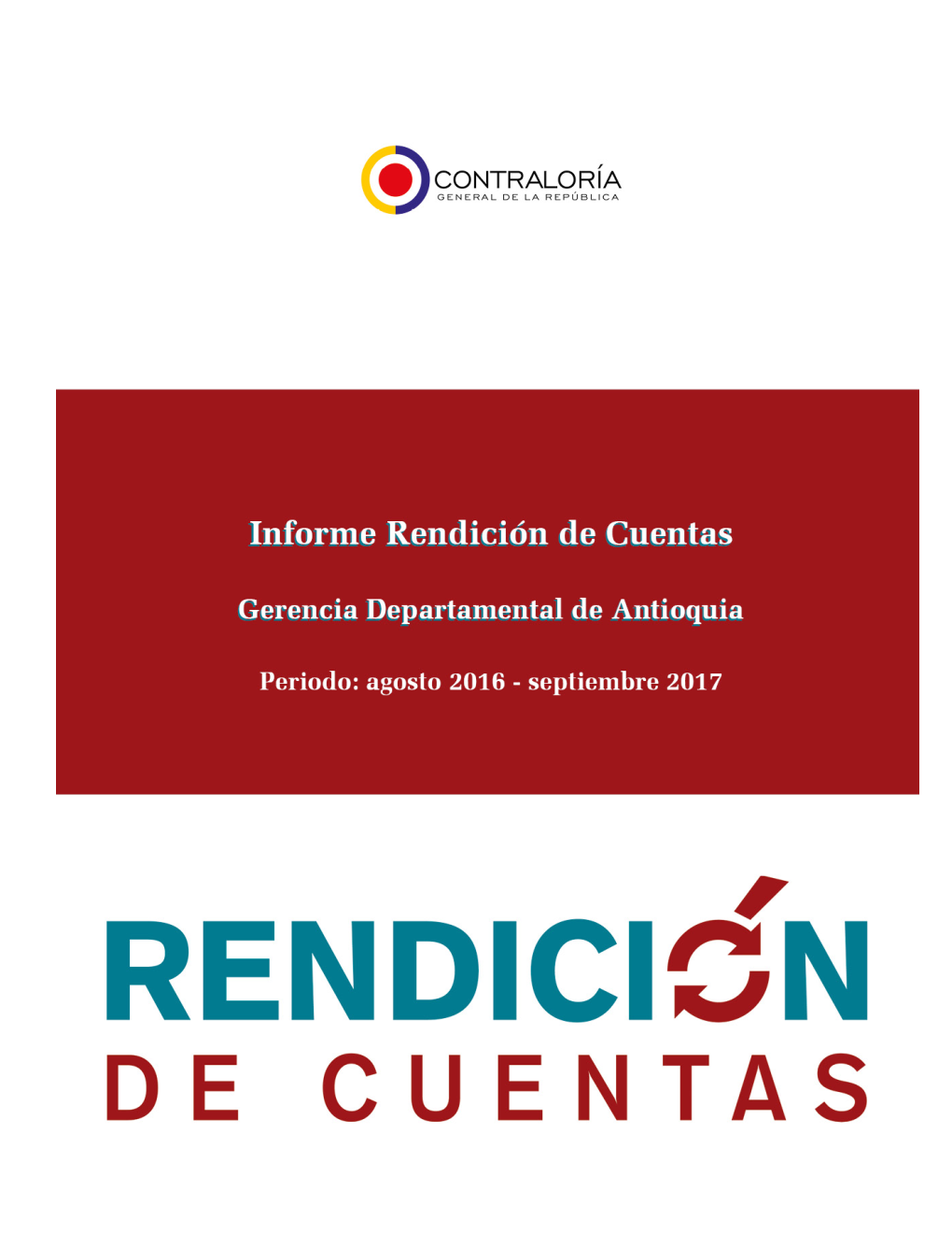 Informe Para La Rendición De Cuentas De La Gerencia Departamental Antioquia