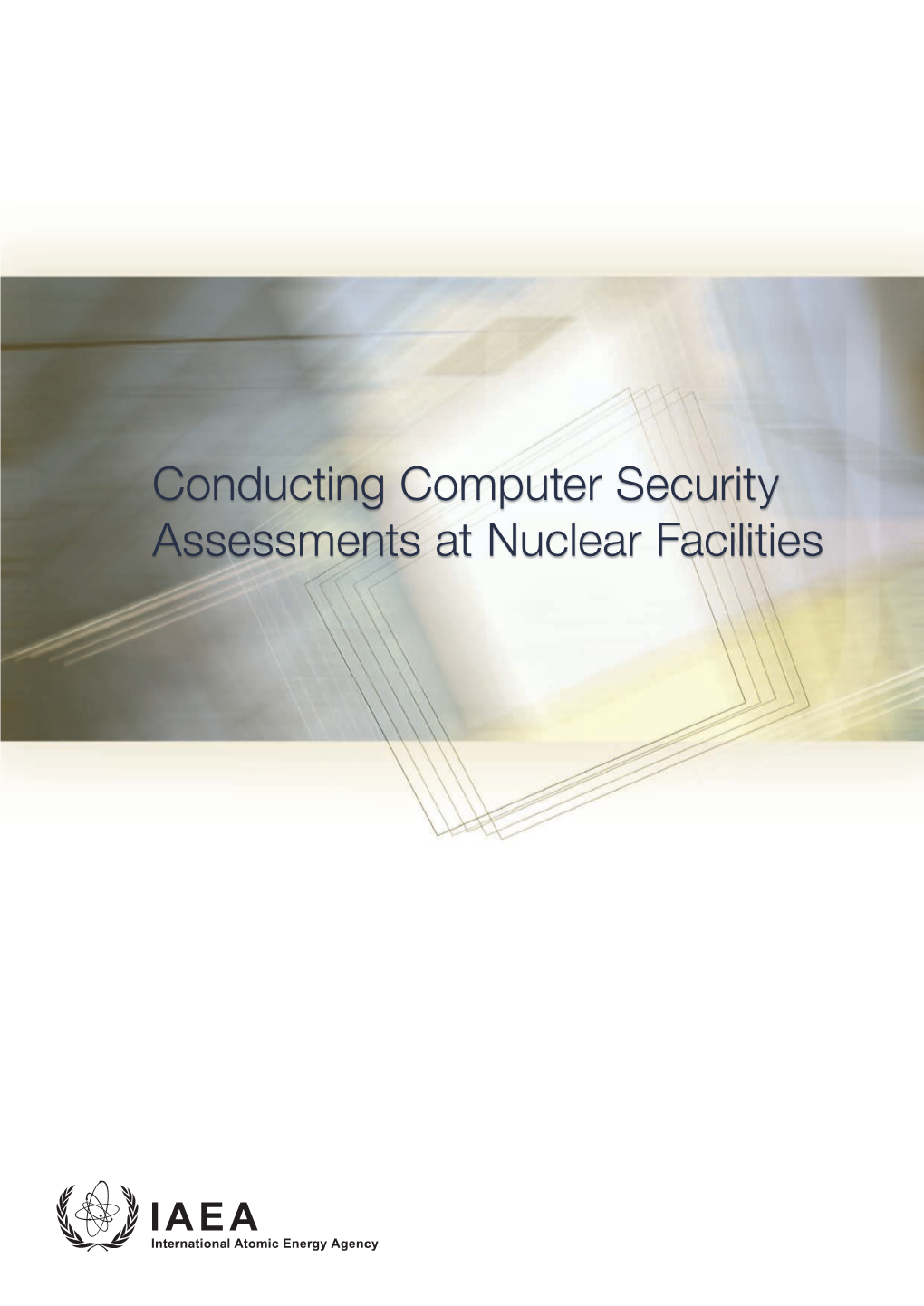 Conducting Computer Security Assessments at Nuclear Facilities