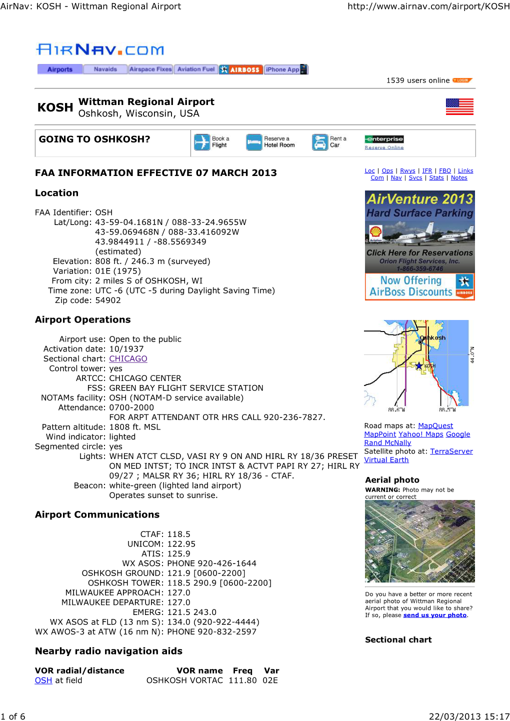 Wittman Regional Airport Oshkosh, Wisconsin, USA GOING to OSHKOSH? FAA INFORMATION EFFECTIVE 07 MARCH 2013 Location Airport Oper