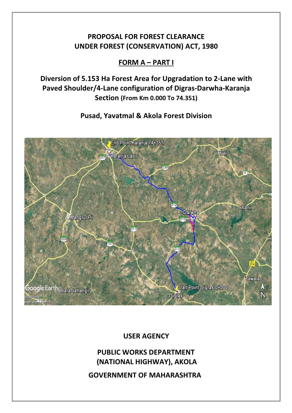 Proposal for Diversion of 5.153 Ha Forest Area for Upgradation to Two Lanes with Paved Shoulder/Four Lane Configurations of Digr