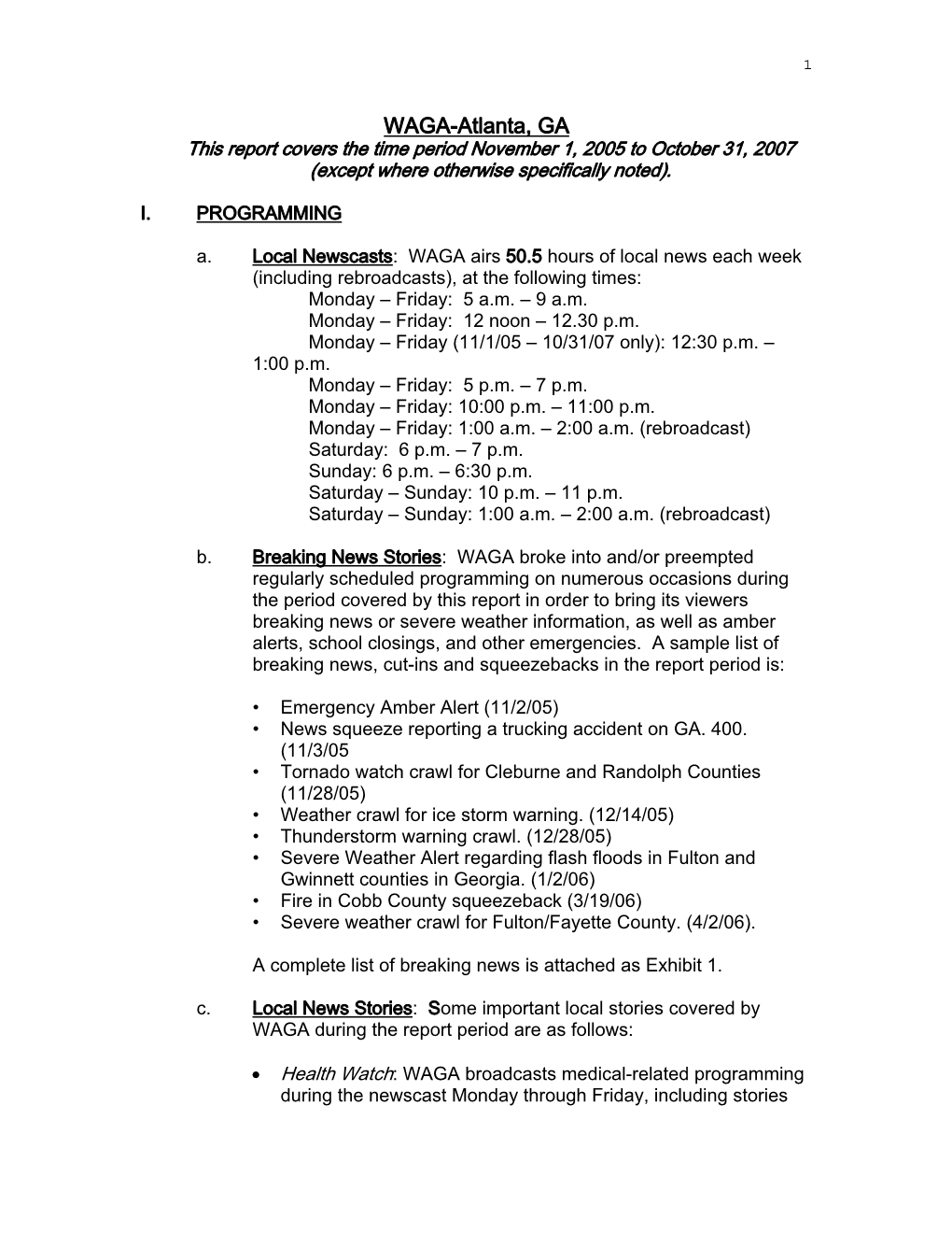 WAGA-Atlanta, GA This Report Covers the Time Period November 1, 2005 to October 31, 2007 (Except Where Otherwise Specifically Noted)