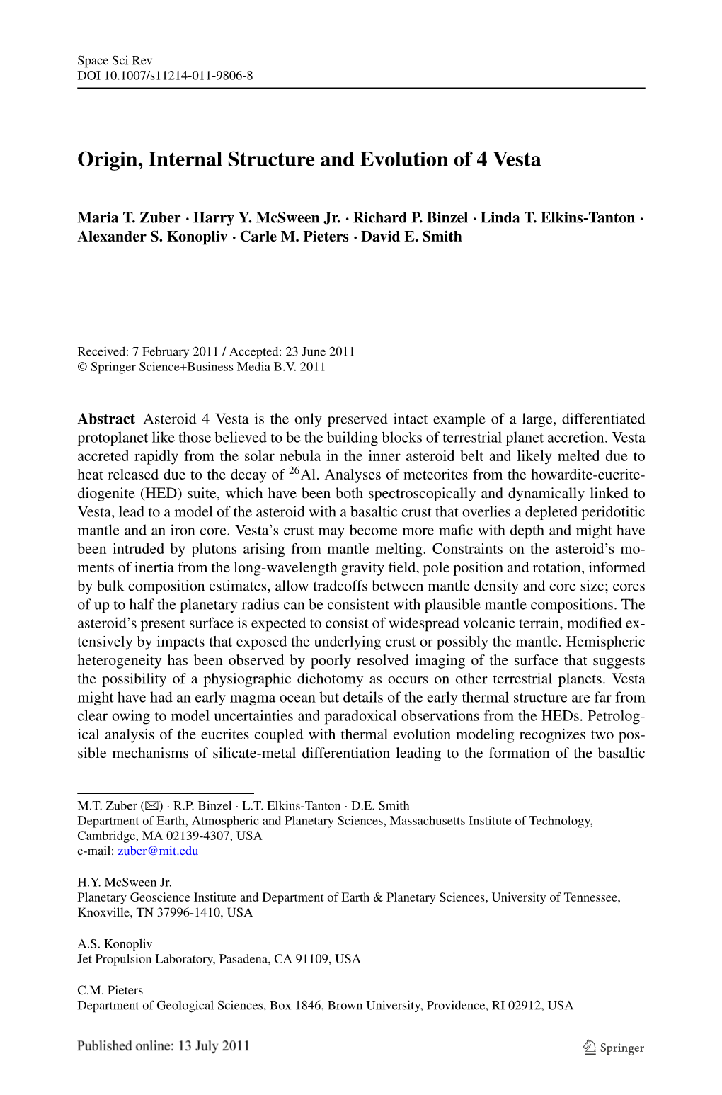 Origin, Internal Structure and Evolution of 4 Vesta