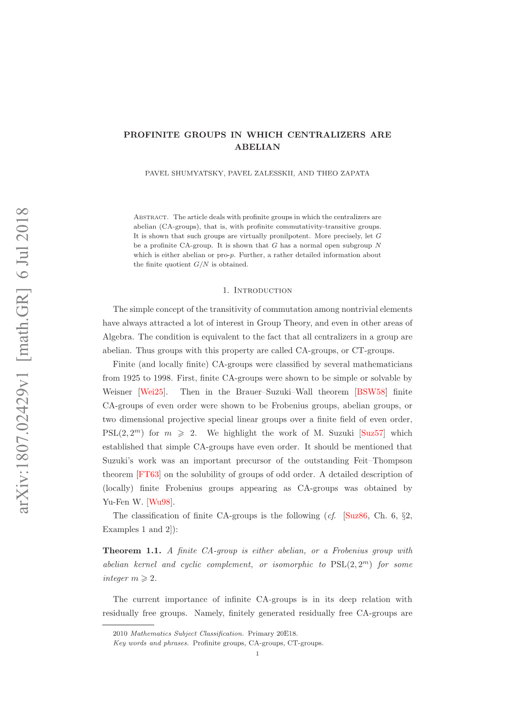 Arxiv:1807.02429V1 [Math.GR] 6 Jul 2018 Eiulyfe Rus Aey Ntl Eeae Eiulyfe CA Free Residually Generated ﬁnitely Namely, Groups