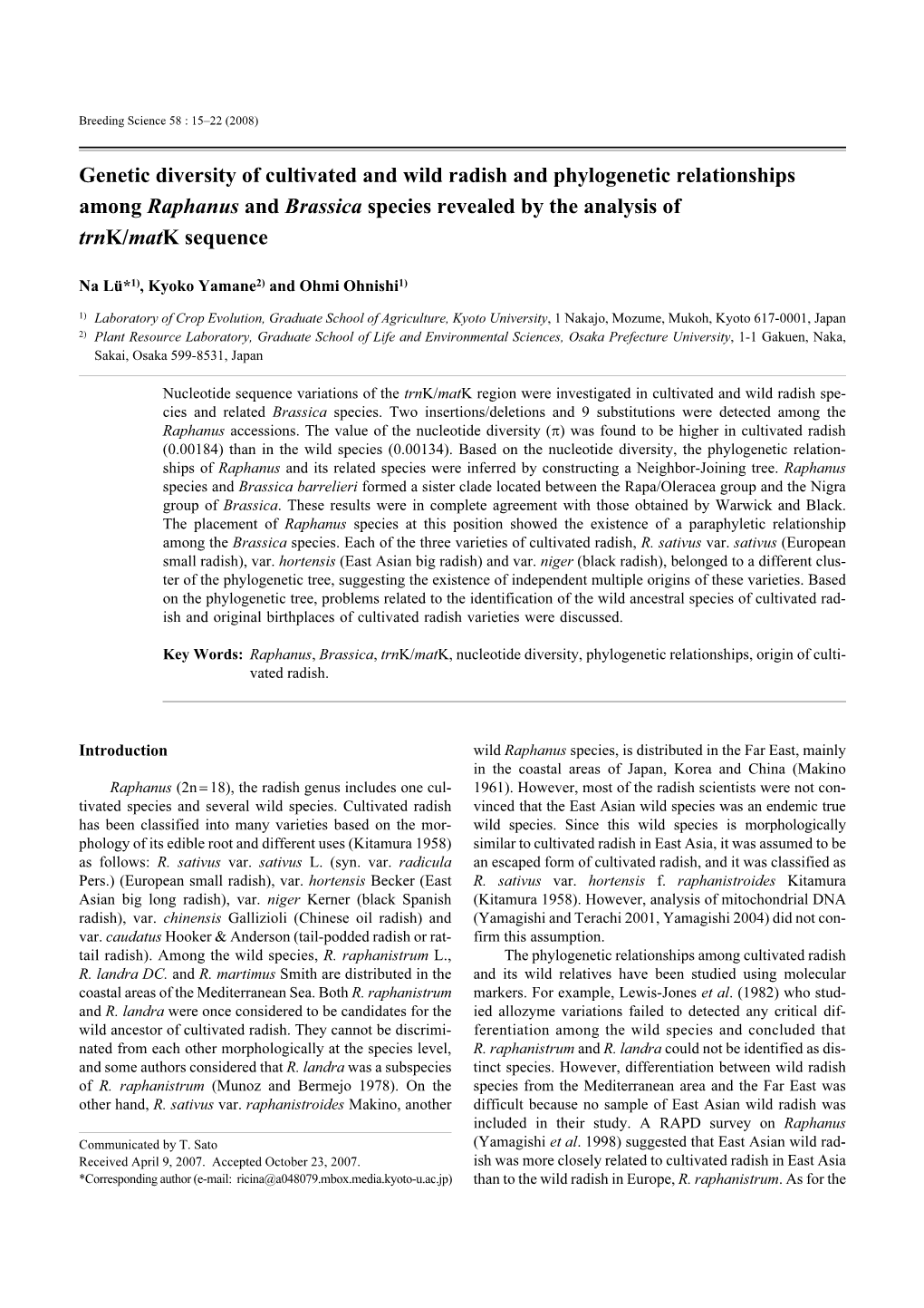 Genetic Diversity of Cultivated and Wild Radish and Phylogenetic Relationships Among Raphanus and Brassica Species Revealed by the Analysis of Trnk/Matk Sequence