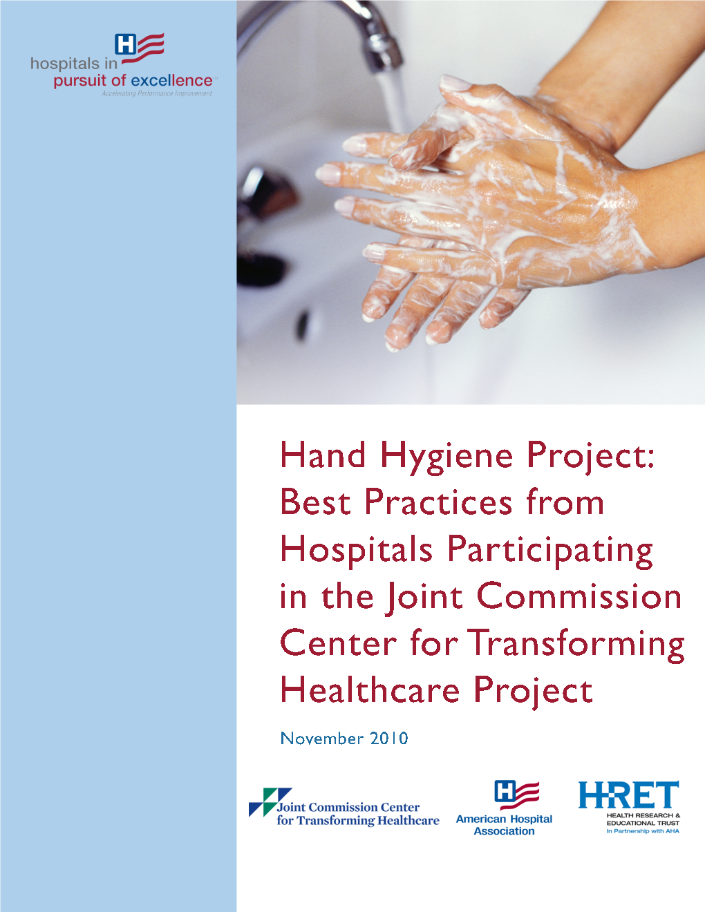 The Joint Commission Hand Hygiene Project