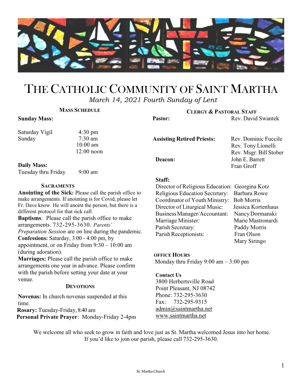 THE CATHOLIC COMMUNITY of SAINT MARTHA March 14, 2021 Fourth Sunday of Lent