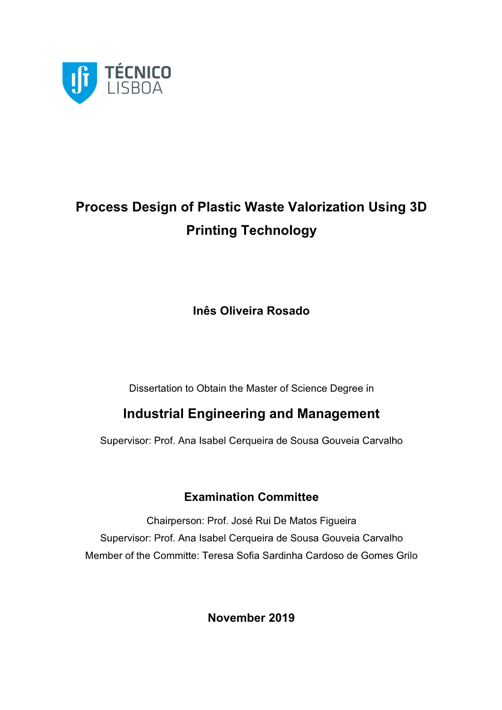 Process Design of Plastic Waste Valorization Using 3D Printing Technology