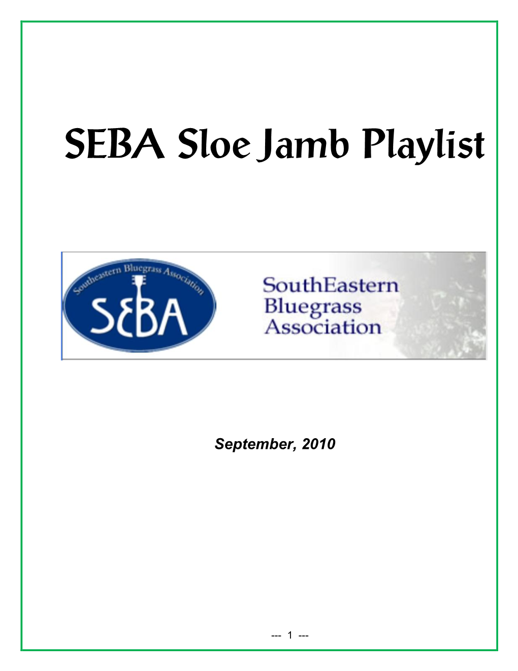 SEBA Sloe Jamb Playlist