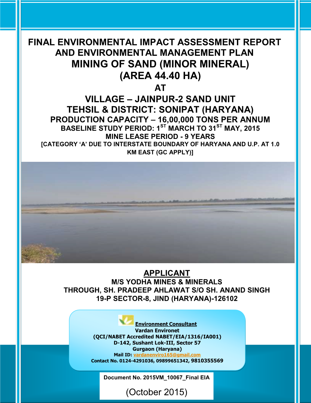 Jainpur-2 Sand Unit Tehsil & District: Sonipat (Haryana)