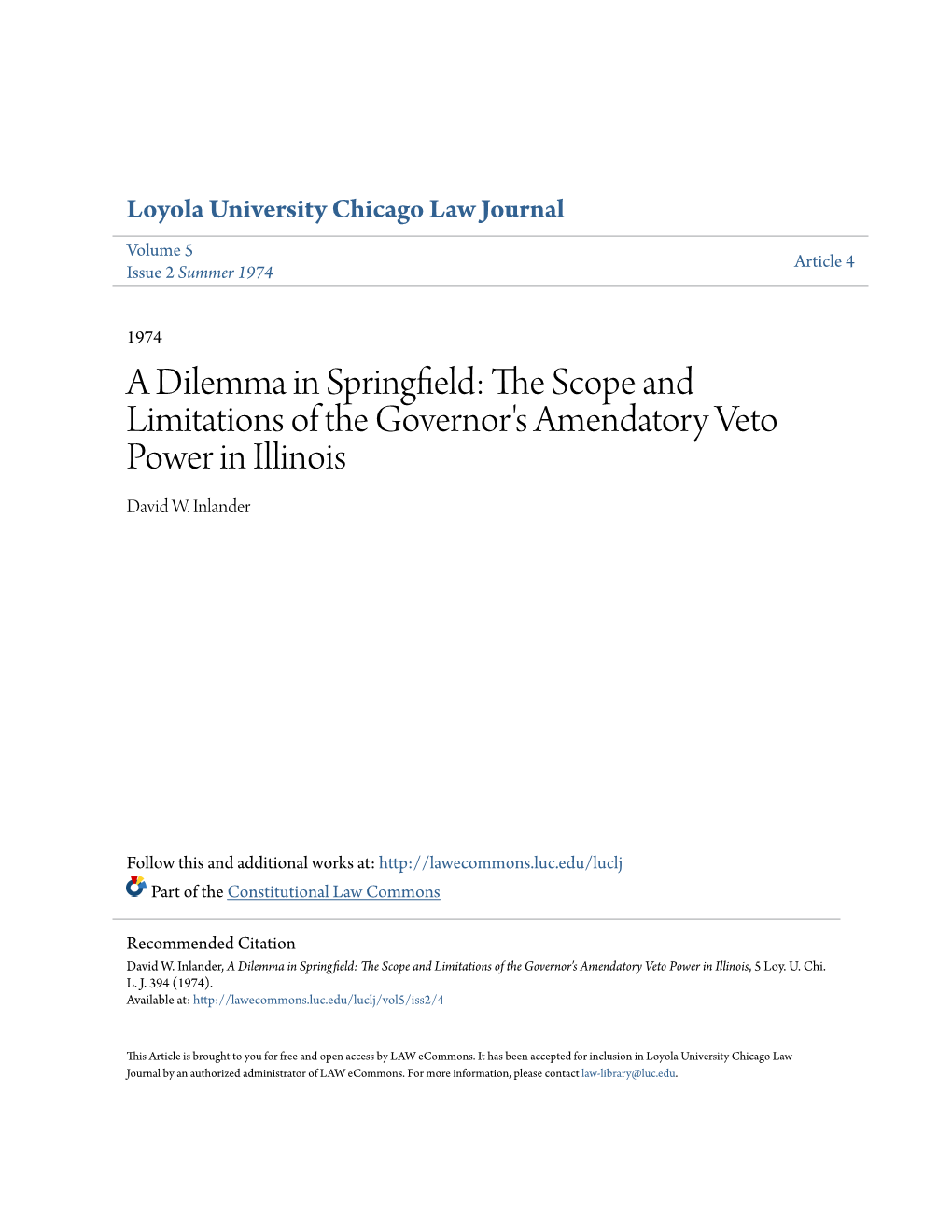 A Dilemma in Springfield: the Scope and Limitations of the Governor's Amendatory Veto Power in Illinois, 5 Loy