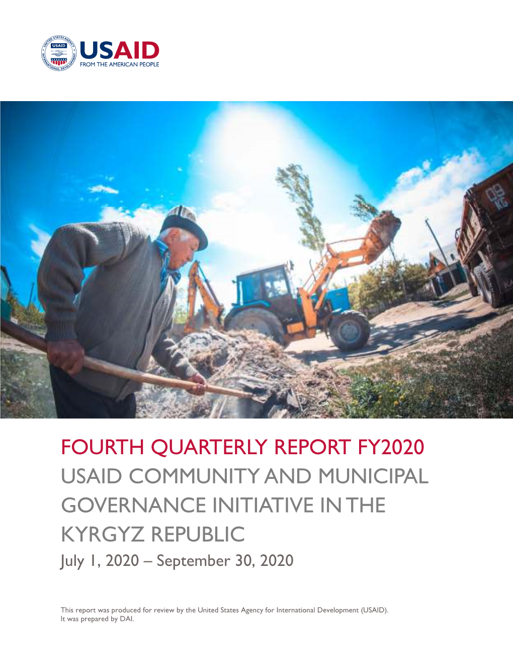 FOURTH QUARTERLY REPORT FY2020 USAID COMMUNITY and MUNICIPAL GOVERNANCE INITIATIVE in the KYRGYZ REPUBLIC July 1, 2020 – September 30, 2020