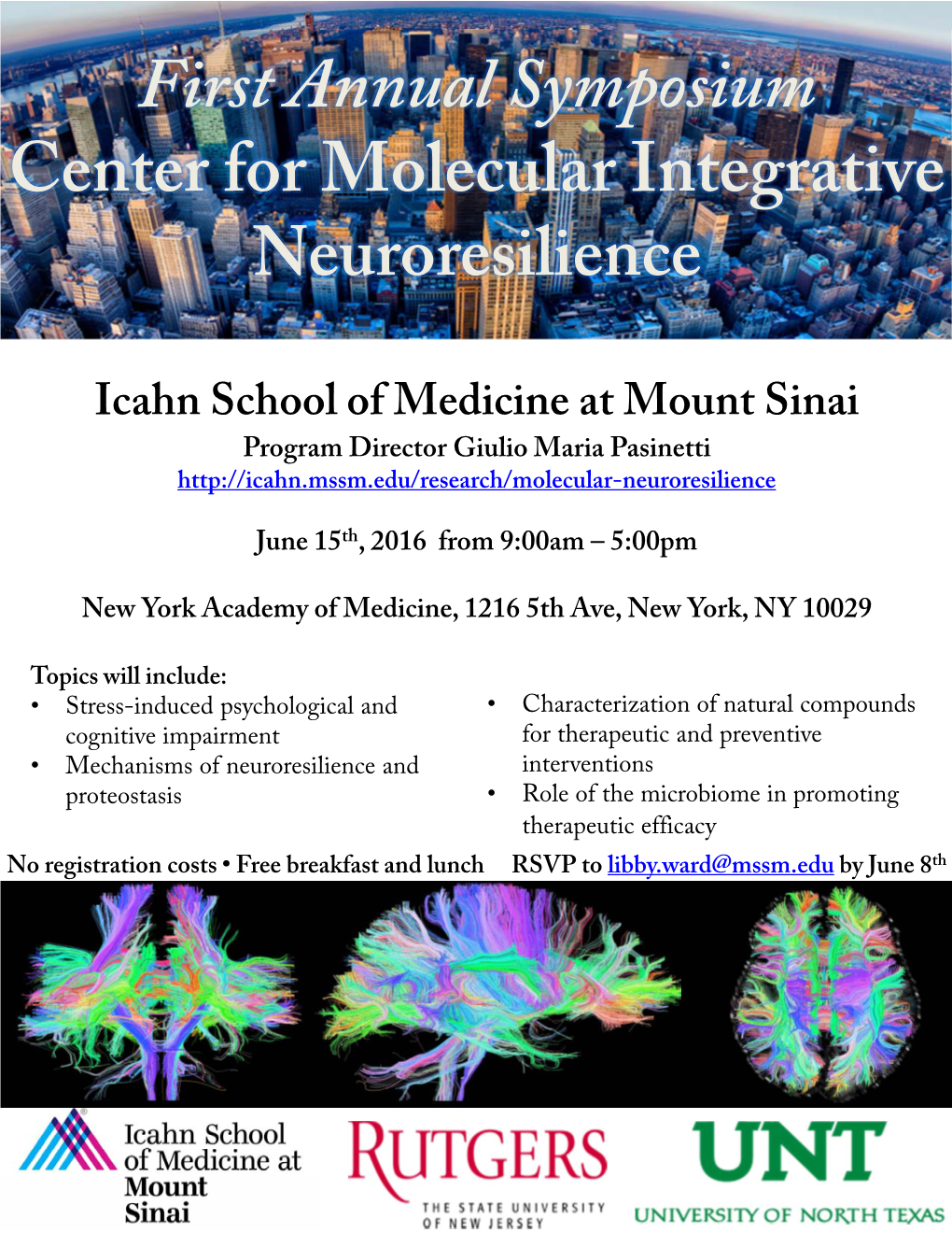 First Annual Symposium Center for Molecular Integrative Neuroresilience