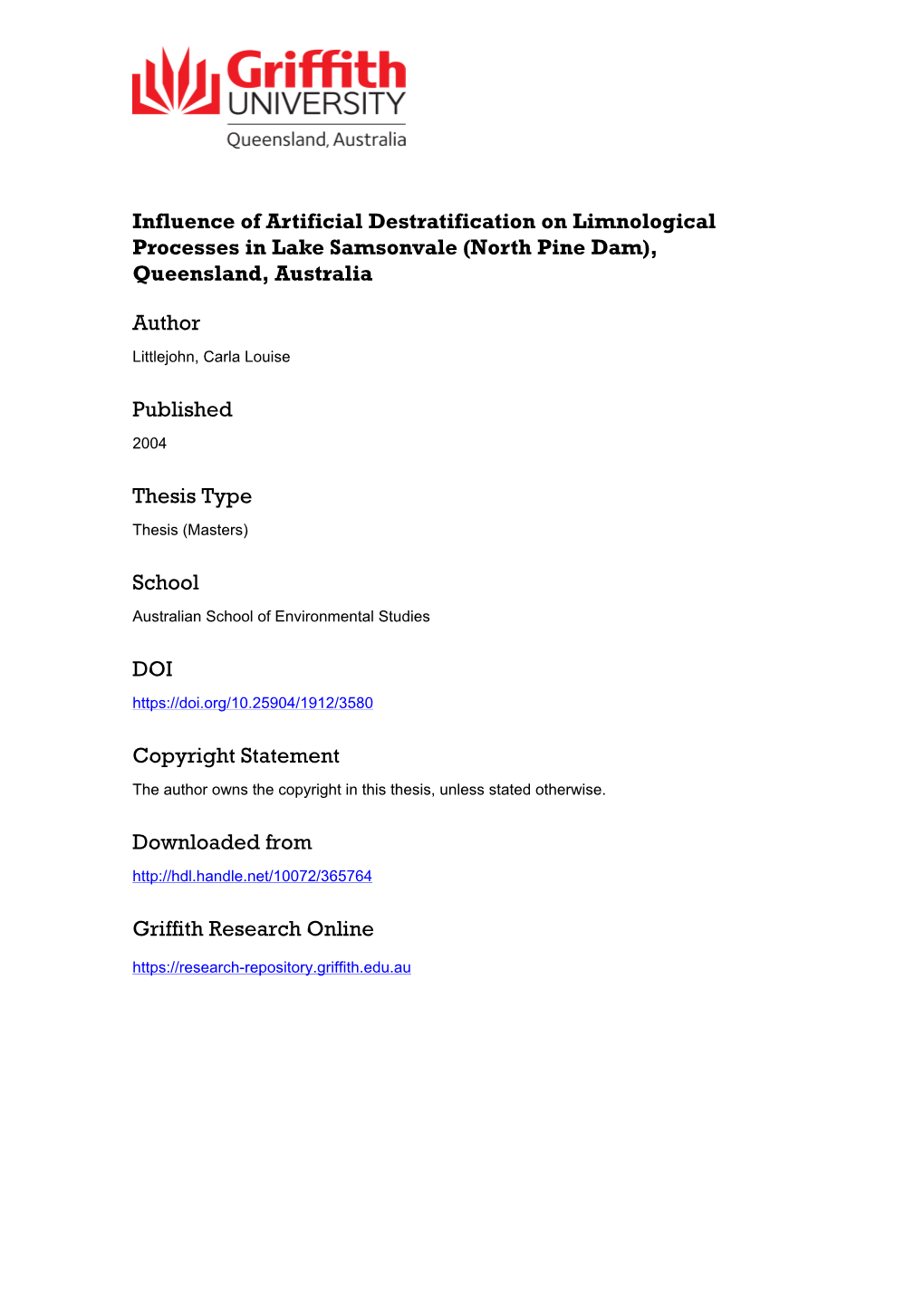 Influence of Artificial Destratification on Limnological Processes in Lake Samsonvale (North Pine Dam), Queensland, Australia