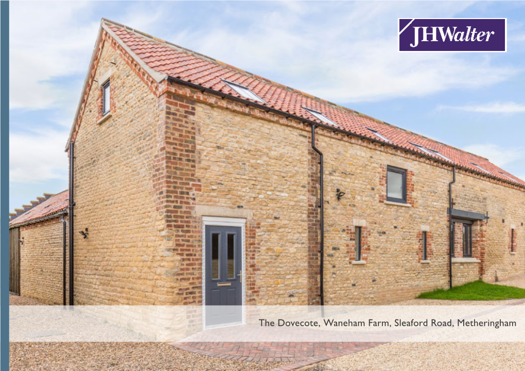 The Dovecote, Waneham Farm, Sleaford Road, Metheringham Awaiting Pics the Dovecote, Waneham Farm, Sleaford Road, Metheringham