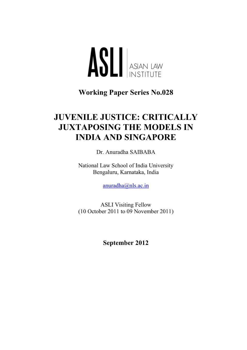 Juvenile Justice: Critically Juxtaposing the Models in India and Singapore