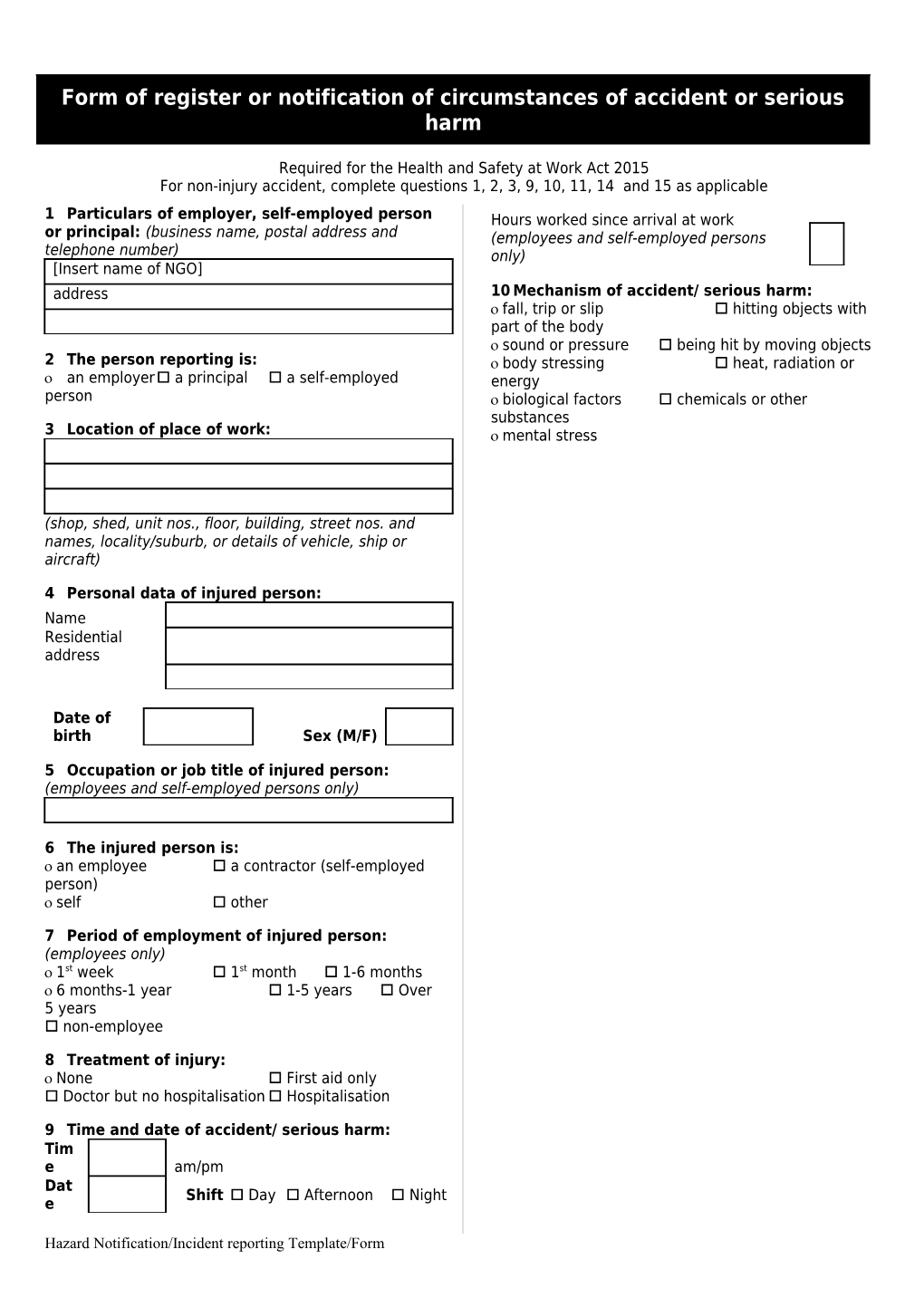 Form of Register Or Notification of Circumstances of Accident Or Serious Harm