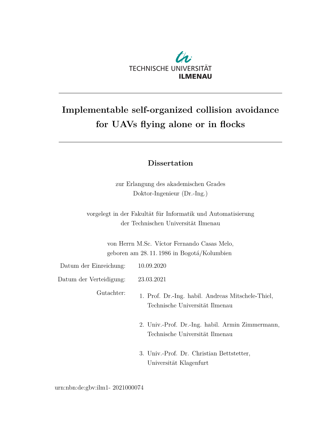 Implementable Self-Organized Collision Avoidance for Uavs Flying