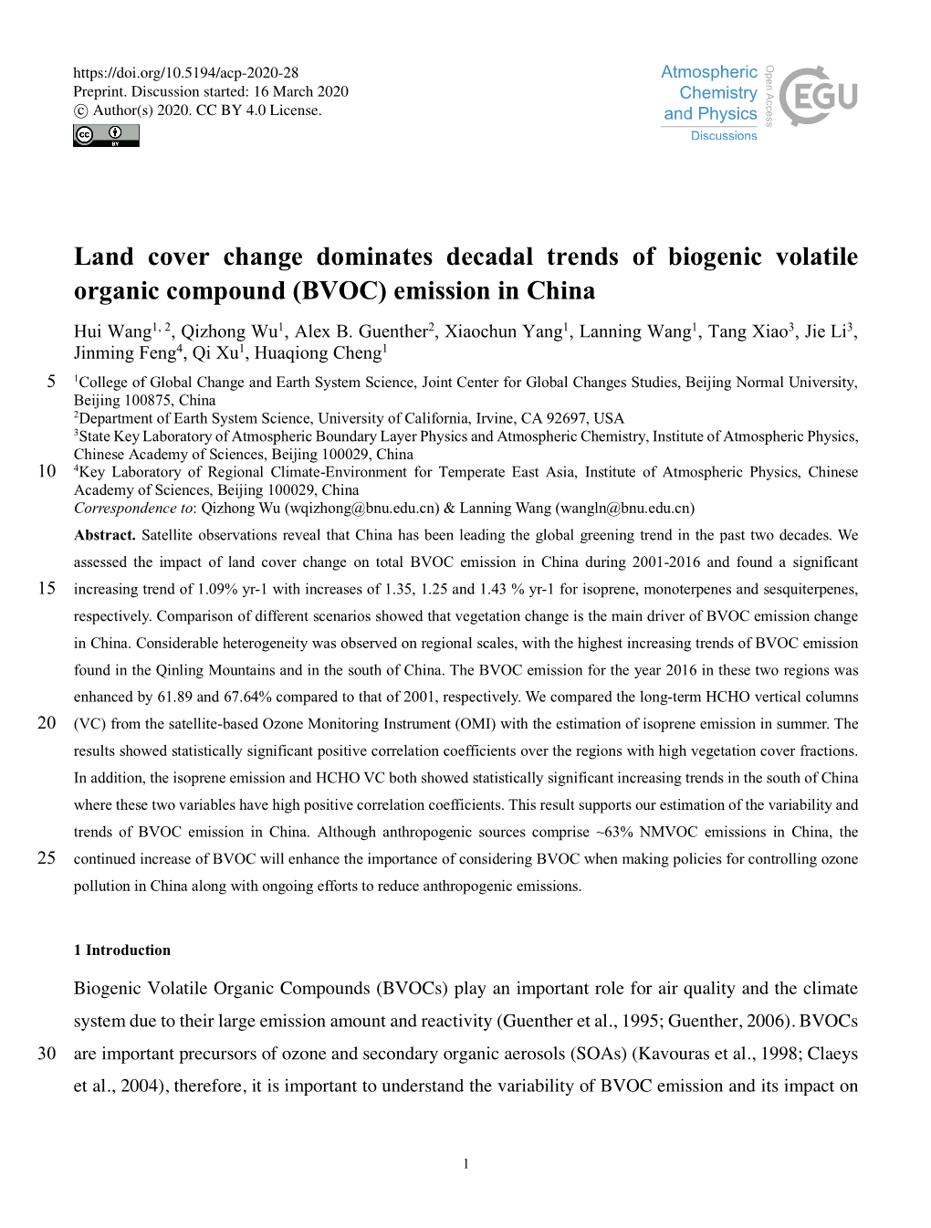 Land Cover Change Dominates Decadal Trends of Biogenic Volatile Organic Compound (BVOC) Emission in China Hui Wang1, 2, Qizhong Wu1, Alex B