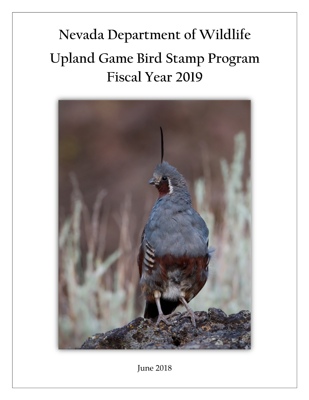 Nevada Department of Wildlife Upland Game Bird Stamp Program Fiscal Year 2019