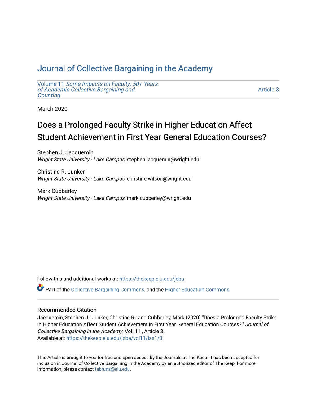 Does a Prolonged Faculty Strike in Higher Education Affect Student Achievement in First Year General Education Courses?