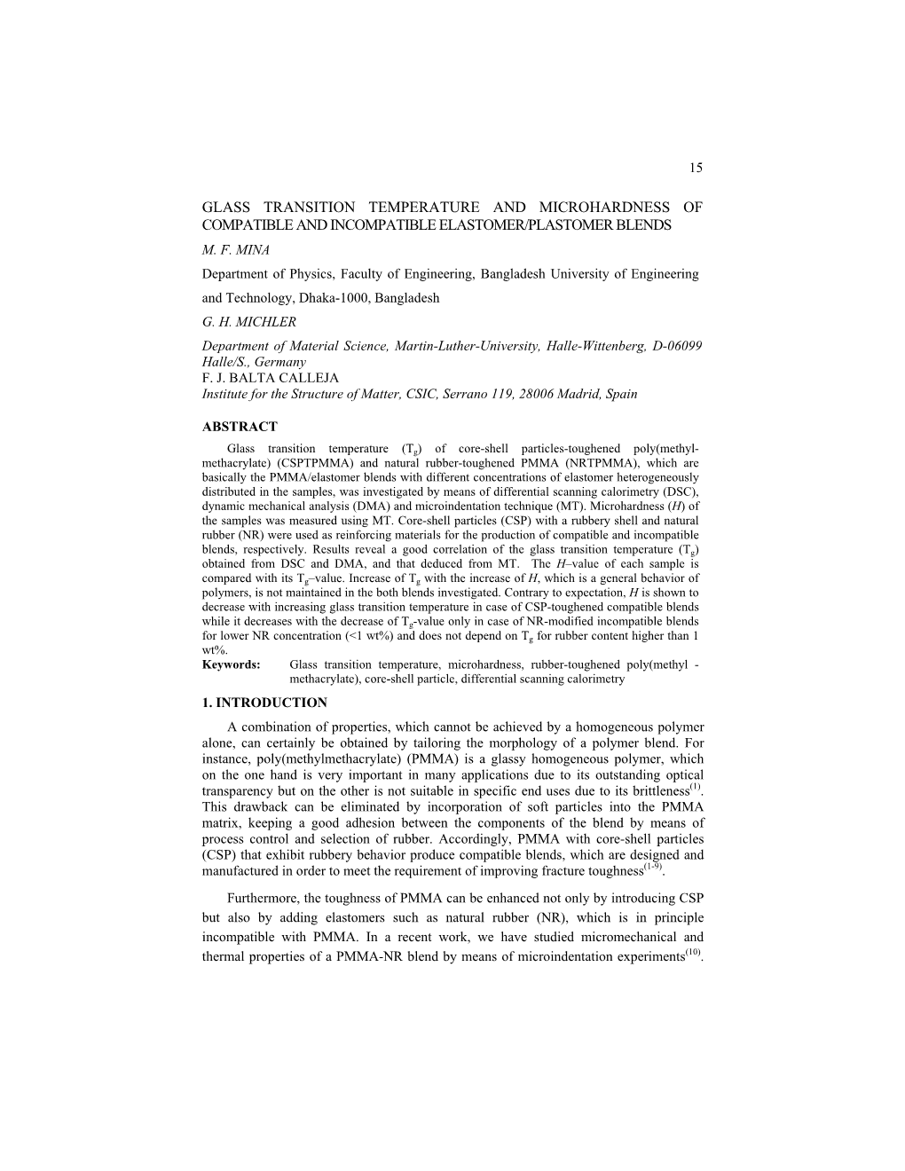 Glass Transition Temperature and Microhardness of Compatible and Incompatible Elastomer/Plastomer Blends M