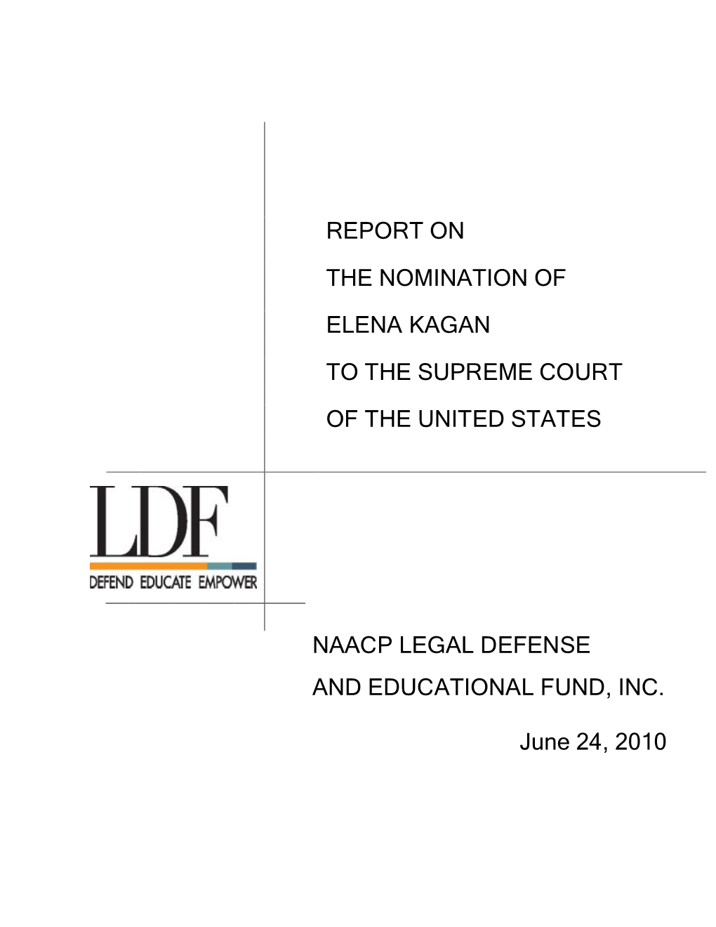 Report on the Nomination of Elena Kagan to the Supreme