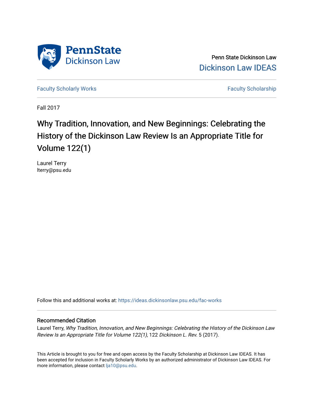 Why Tradition, Innovation, and New Beginnings: Celebrating the History of the Dickinson Law Review Is an Appropriate Title for Volume 122(1)