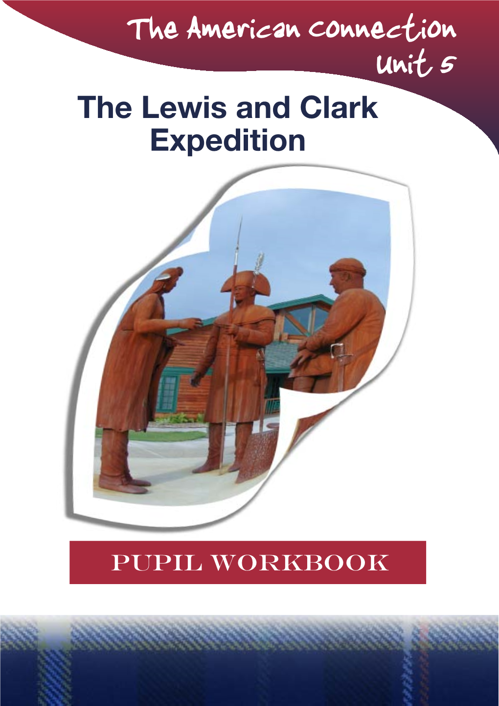 The Lewis and Clark Expedition