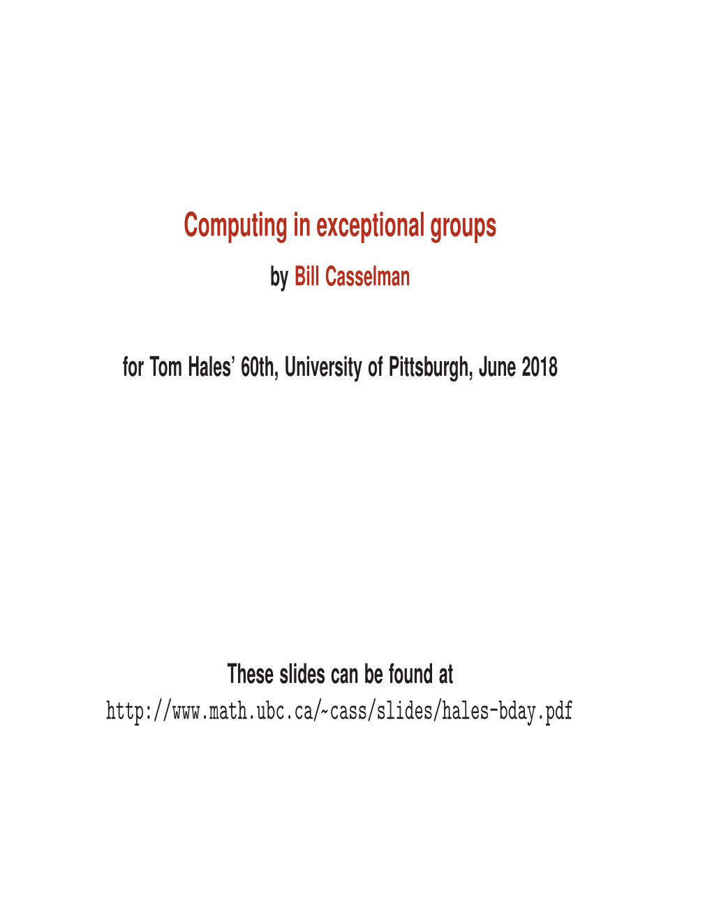 Computing in Exceptional Groups by Bill Casselman