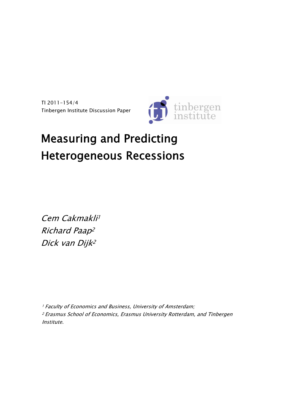 Measuring and Predicting Heterogeneous Recessions