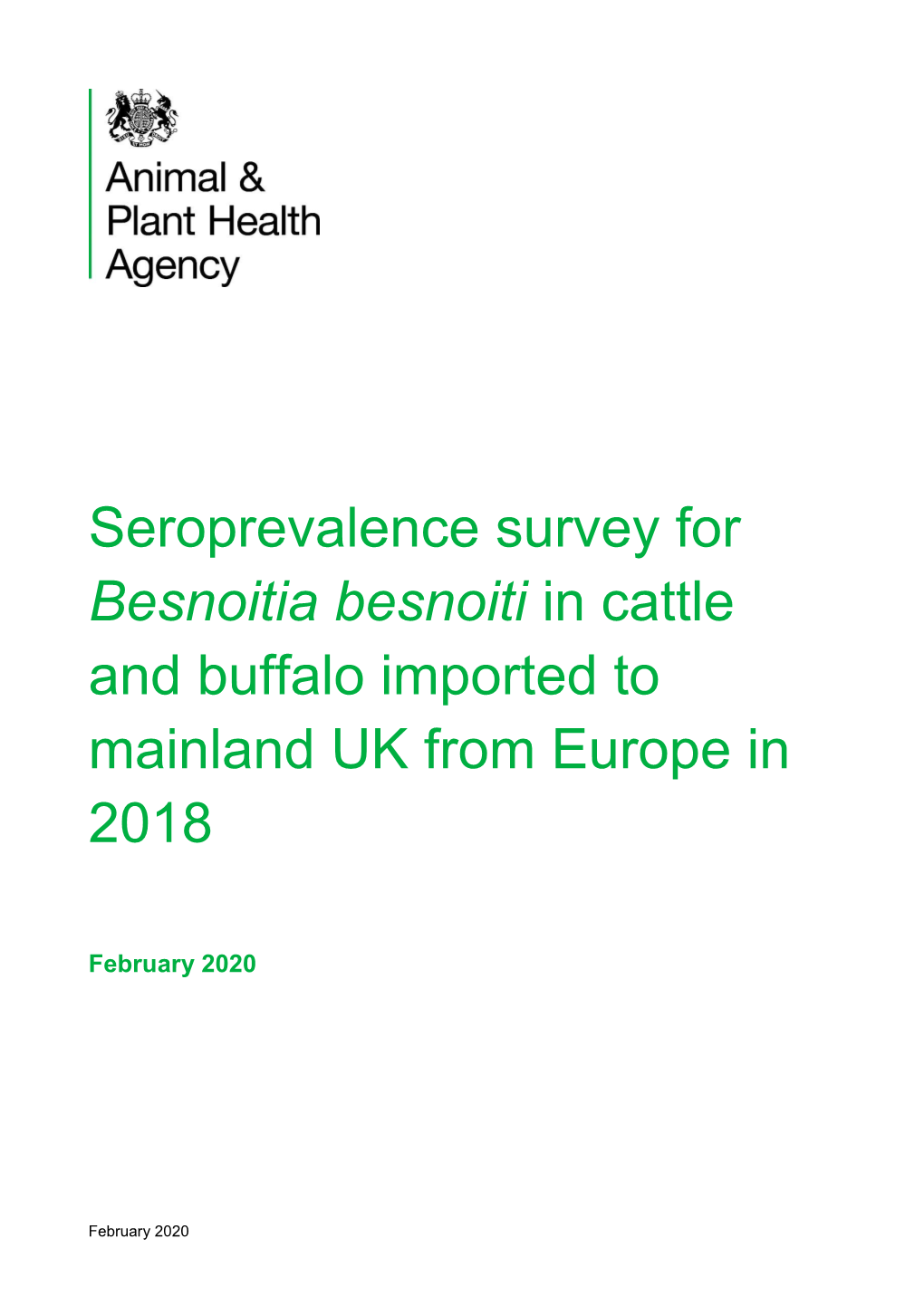 Seroprevalence Survey for Besnoitia Besnoiti in Cattle and Buffalo Imported to Mainland UK from Europe in 2018