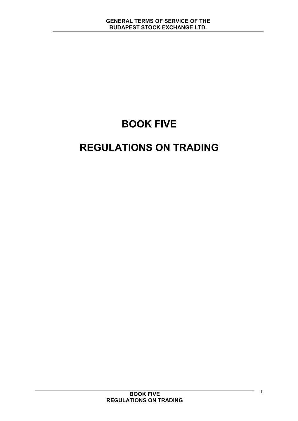 Book Five Regulations on Trading