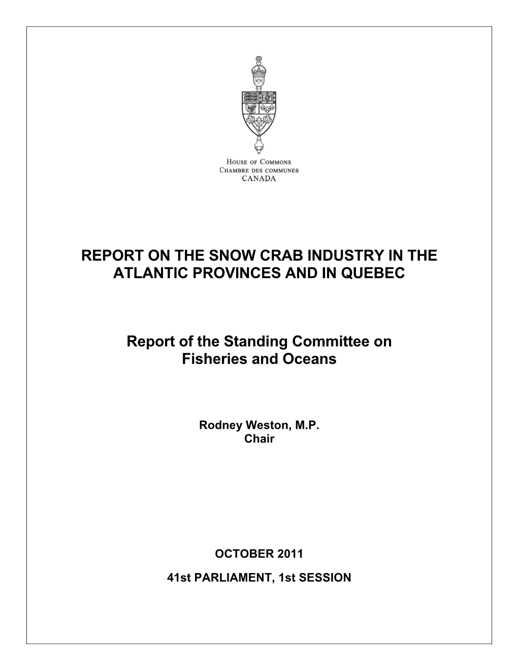 Report on the Snow Crab Industry in The