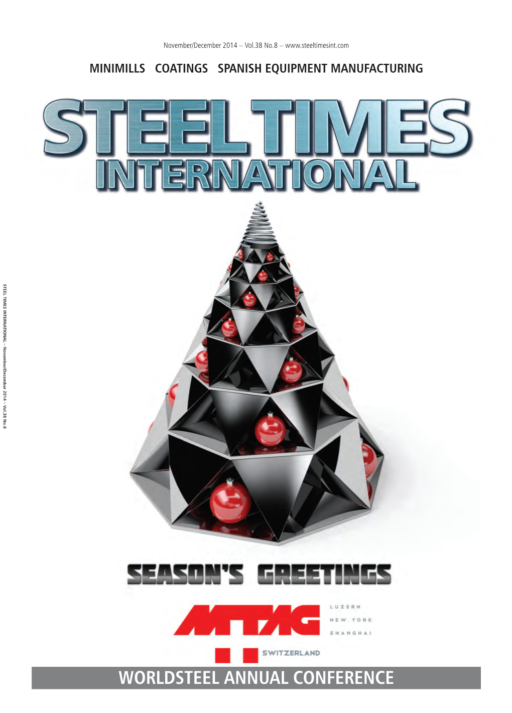 COVER Nov Dec.Indd 1 STEEL TIMES INTERNATIONAL – November/December 2014 – Vol.38 No.8 CONTENTS NOVEMBER/DECEMBER 2014 1