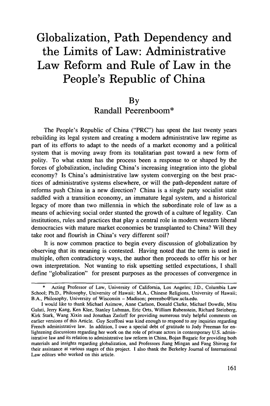 Globalization, Path Dependency and the Limits of Law: Administrative Law Reform and Rule of Law in the People's Republic of China