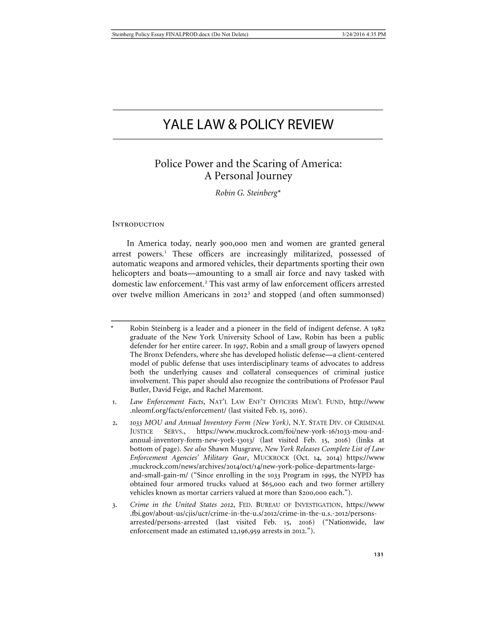 Police Power and the Scaring of America: a Personal Journey Robin G