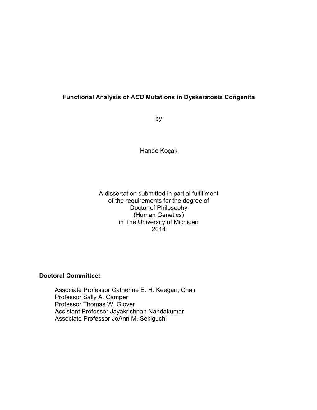 Functional Analysis of ACD Mutations in Dyskeratosis Congenita By