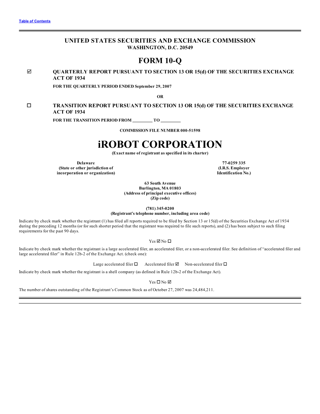 Irobot CORPORATION (Exact Name of Registrant As Specified in Its Charter)