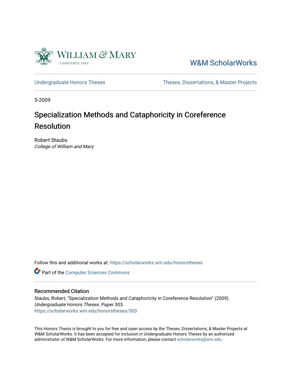 Specialization Methods and Cataphoricity in Coreference Resolution