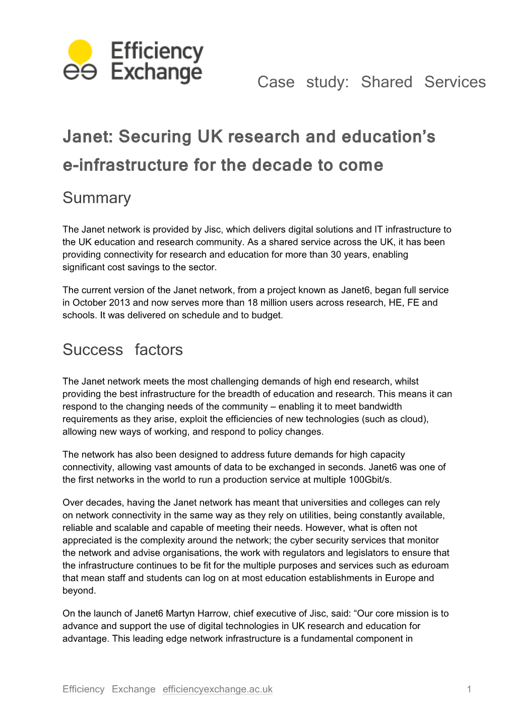 Janet: Securing UK Research and Education's E-Infrastructure for The