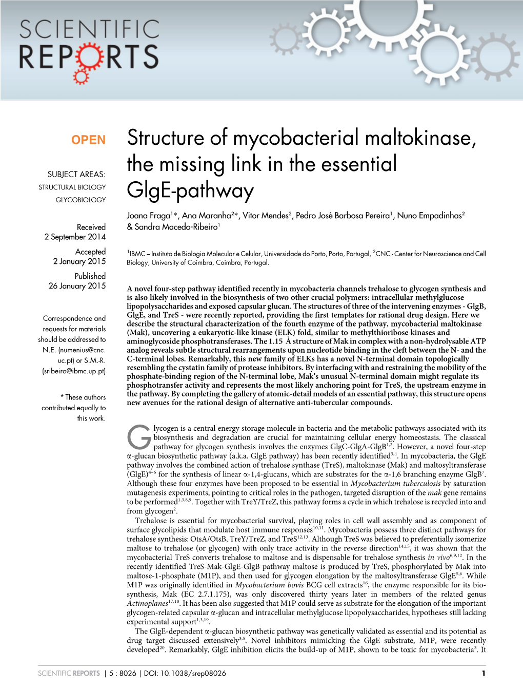Structure of Mycobacterial Maltokinase, the Missing Link in the Essential Glge-Pathway