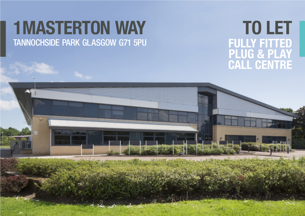TO LET FULLY FITTED PLUG & PLAY CALL CENTRE Location