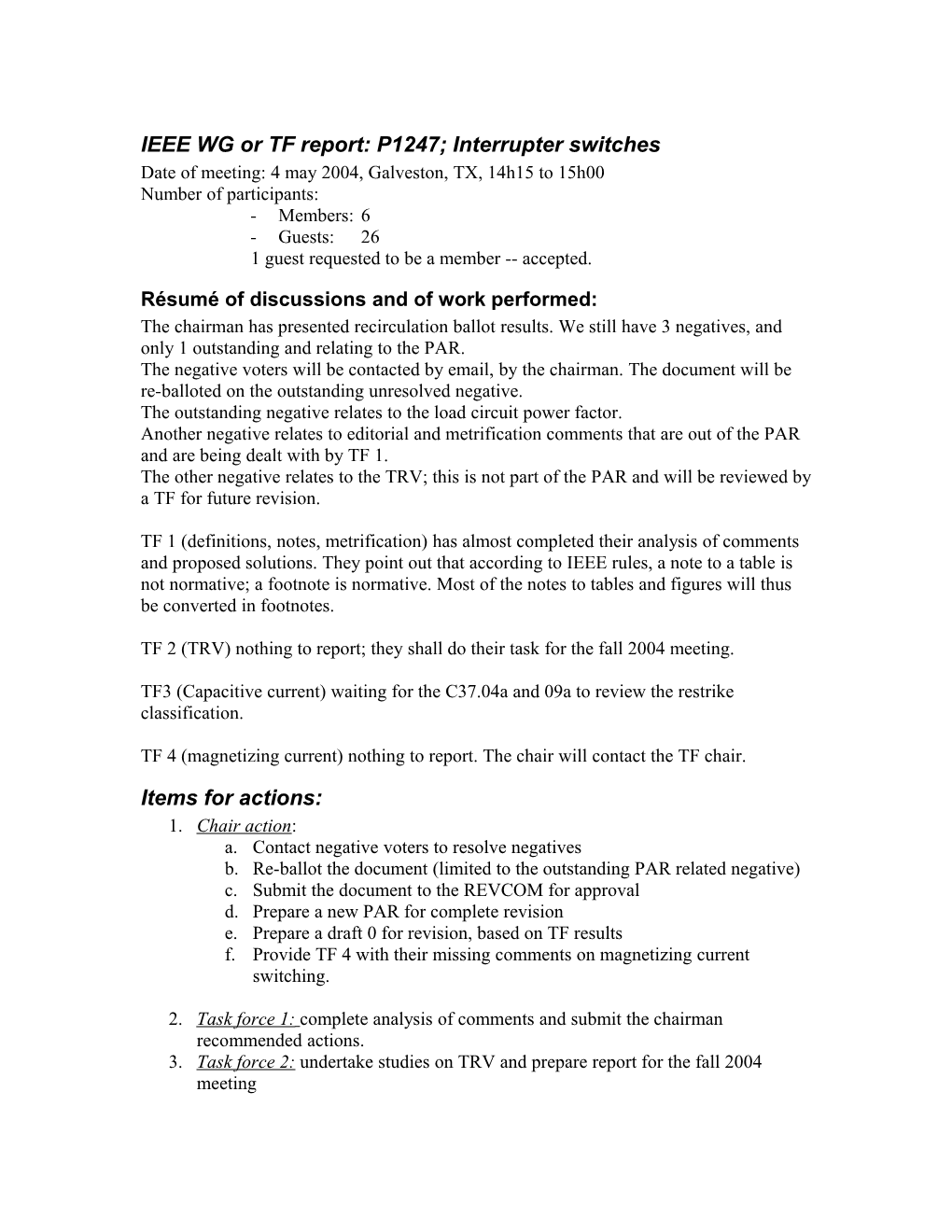 IEEE WG Or TF Report: P1247; Interrupter Switches