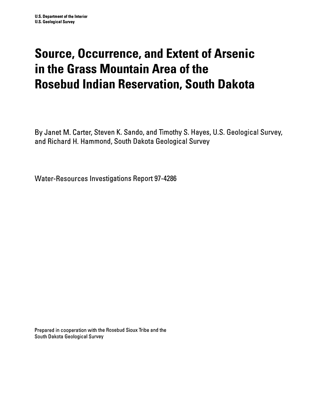 Source, Occurrence, and Extent of Arsenic in the Grass Mountain Area of the Rosebud Indian Reservation, South Dakota
