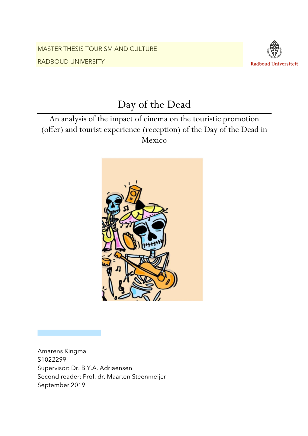 Day of the Dead an Analysis of the Impact of Cinema on the Touristic Promotion (Offer) and Tourist Experience (Reception) of the Day of the Dead in Mexico