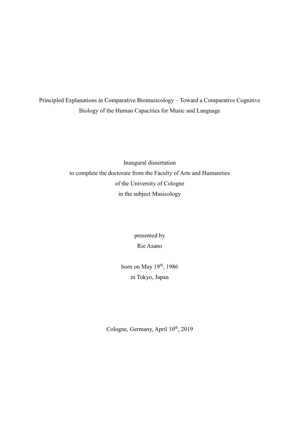 Principled Explanations in Comparative Biomusicology – Toward a Comparative Cognitive Biology of the Human Capacities for Music and Language