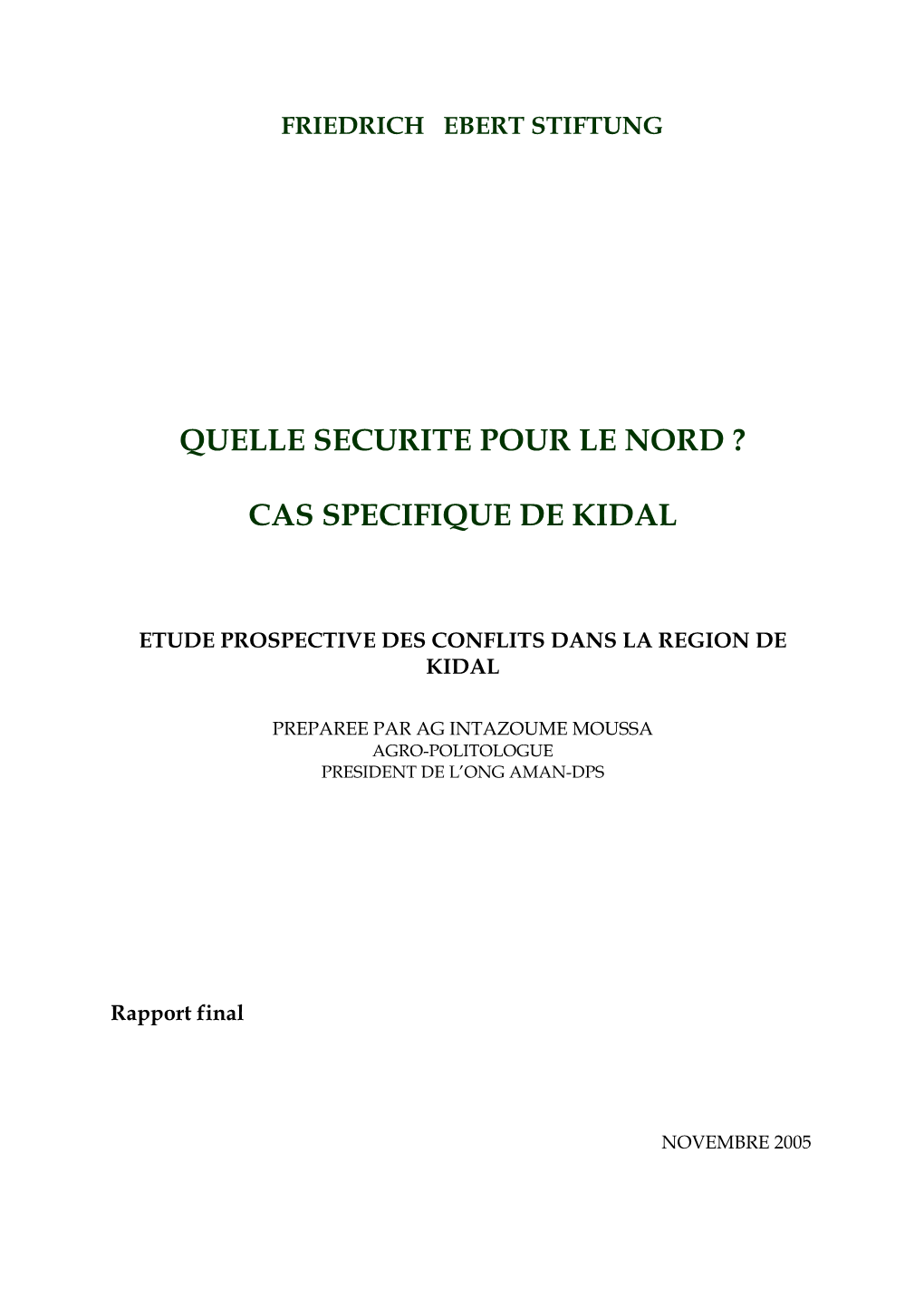 Quelle Securite Pour Le Nord ? Cas Specifique De Kidal